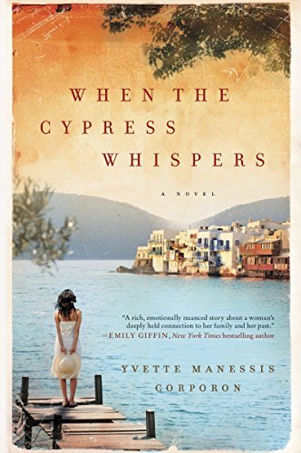 Yvette Manessis Corporon/When the Cypress Whispers