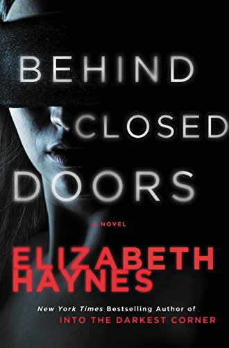 Elizabeth Haynes/Behind Closed Doors