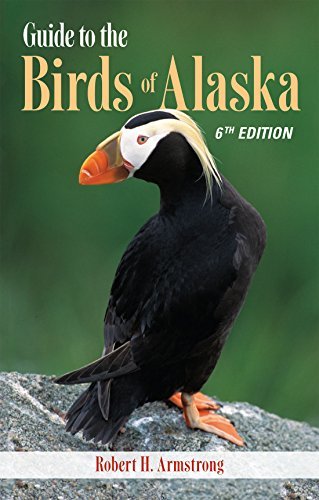 Robert H. Armstrong Guide To The Birds Of Alaska 0006 Edition; 