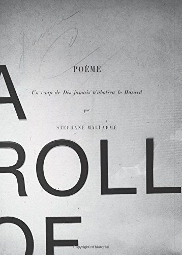 St?phane Mallarm? A Roll Of The Dice 
