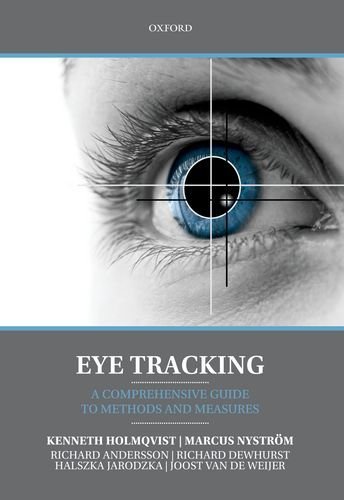 Kenneth Holmqvist Eye Tracking A Comprehensive Guide To Methods And Measures 