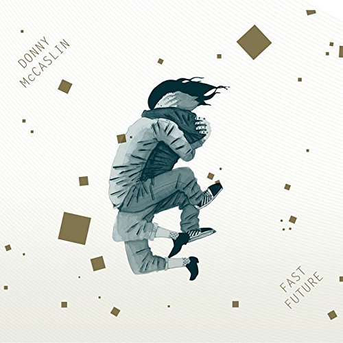 Donny Mccaslin/Fast Future