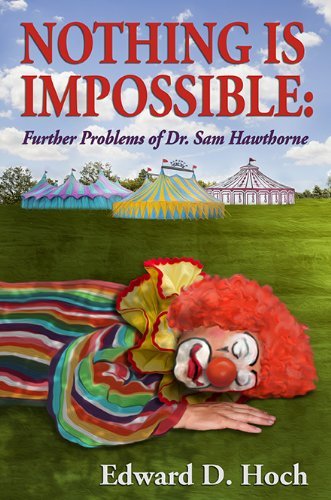 Edward D. Hoch/Nothing Is Impossibl Ltd/E Ltd
