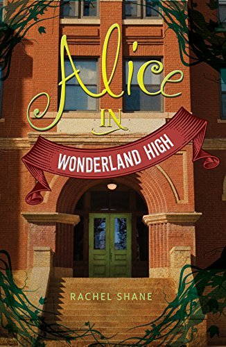 Rachel Shane/Alice in Wonderland High