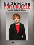 Ed Sheeran Ed Sheeran For Ukulele 