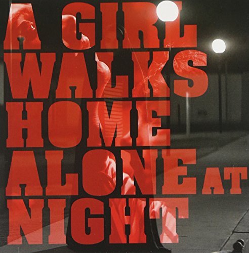 A Girl Walks Home Alone At Night/Soundtrack