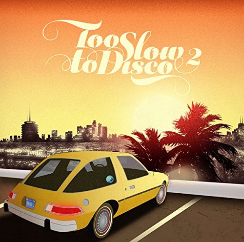 Too Slow To Disco/Volume 2@Volume 2