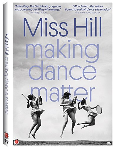 Miss Hill: Making Dance Matter/Miss Hill: Making Dance Matter@Dvd@Nr