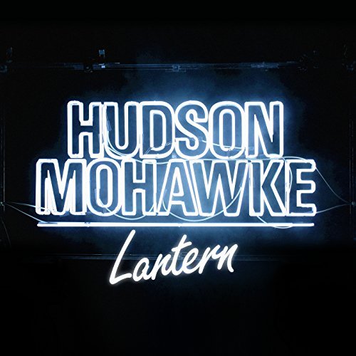 Hudson Mohawke/Lantern@Lantern