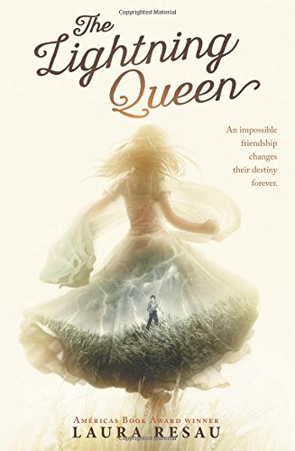 Laura Resau/The Lightning Queen