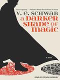 V. E. Schwab A Darker Shade Of Magic Mp3 CD 