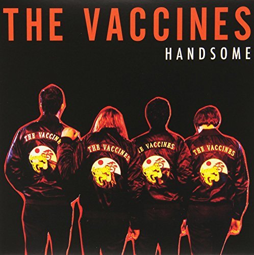 Vaccines/Handsome@Import-Gbr@Handsome