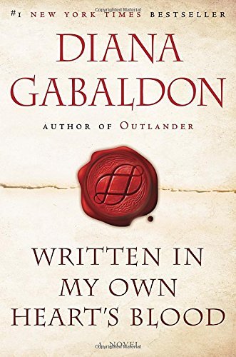 Diana Gabaldon/Written in My Own Heart's Blood@Reprint