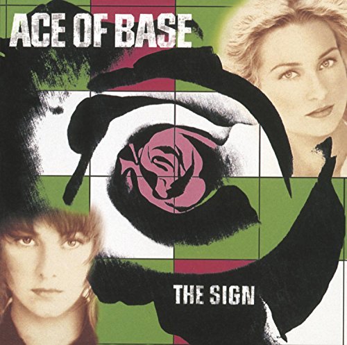 Ace Of Base/Sign
