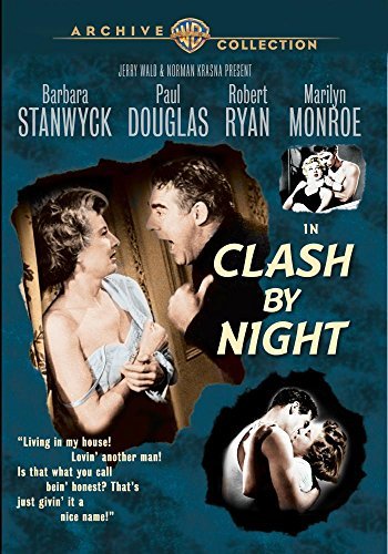 Clash By Night/Monroe/Stanwyck@MADE ON DEMAND@This Item Is Made On Demand: Could Take 2-3 Weeks For Delivery