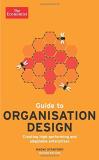 Naomi Stanford Guide To Organisation Design Creating High Performing And Adaptable Enterprise 0002 Edition; 