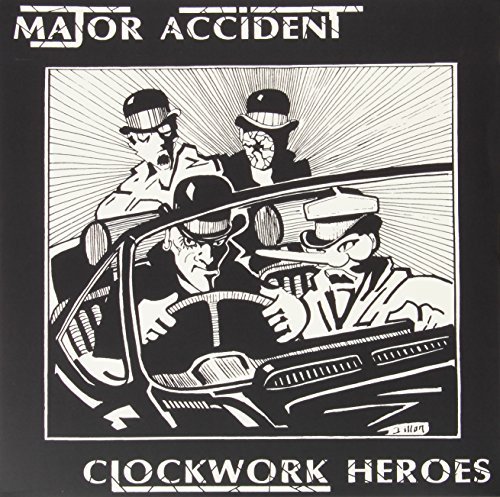 Major Accident/Clockwork Heroes-The Best Of@Import-Gbr@Clockwork Heroes-The Best Of