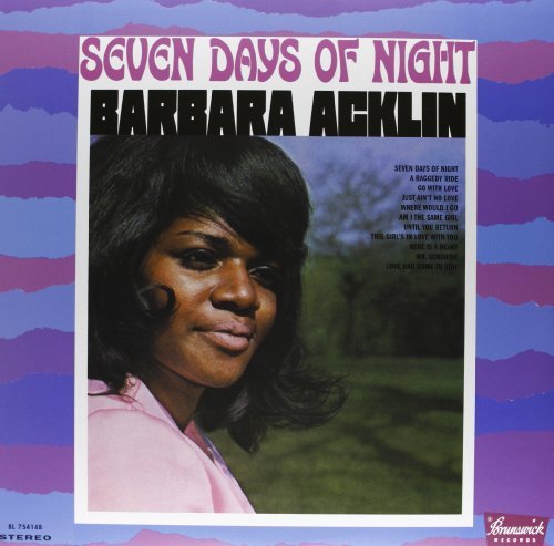 Barbara Acklin/Seven Days Of Night