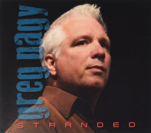 Greg Nagy/Stranded