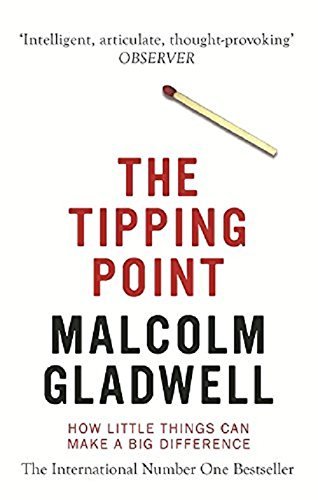 Malcolm Gladwell The Tipping Point How Little Things Can Make A Big Difference. Malc 