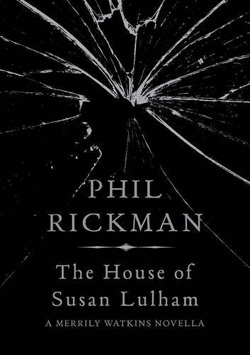 Phil Rickman/The House of Susan Lulham@ A Merrily Watkins Novella