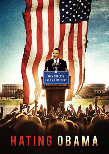 Hating Obama/Hating Obama