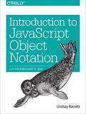 Lindsay Bassett Introduction To Javascript Object Notation A To The Point Guide To Json 