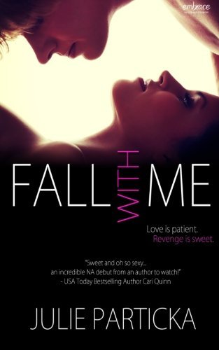 Julie Particka/Fall with Me