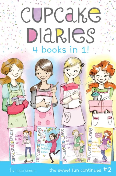 Coco Simon Cupcake Diaries 4 Books In 1! #2 Katie Batter Up!; Mia's Baker's Dozen; Emma All Bind Up 