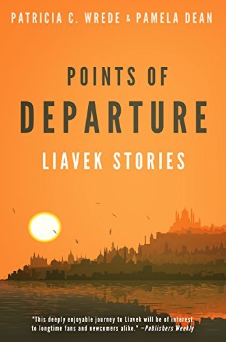 Patricia C. Wrede Points Of Departure Liavek Stories 
