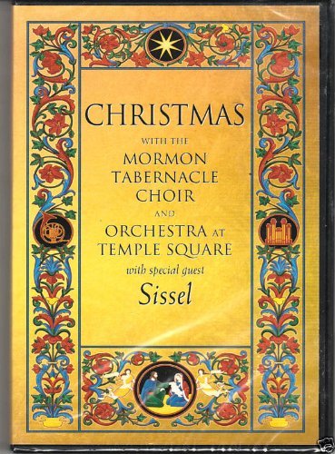 Morman Tabernacle Choir Orchestra At Temple Square/Christmas with the Mormon Tabernacle Choir and Orchestra at Temple Square with Special Guest SISSEL