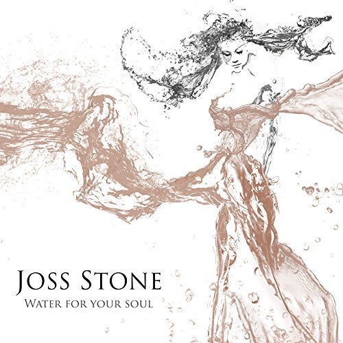 Joss Stone/Water For Your Soul