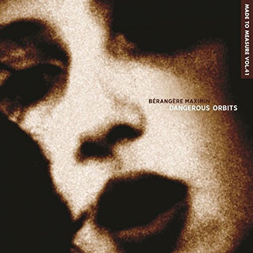 Beranger Maximin/Dangerous Orbits