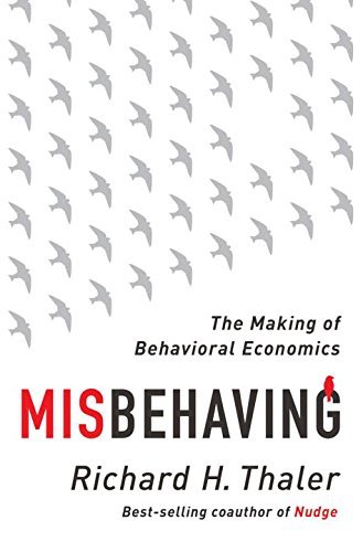 Richard H. Thaler/Misbehaving