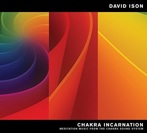 David Ison/Chakra Incarnation: Meditation