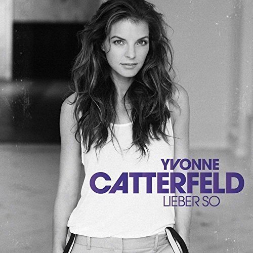 Yvonne Catterfeld/Lieber So@Import-Eu