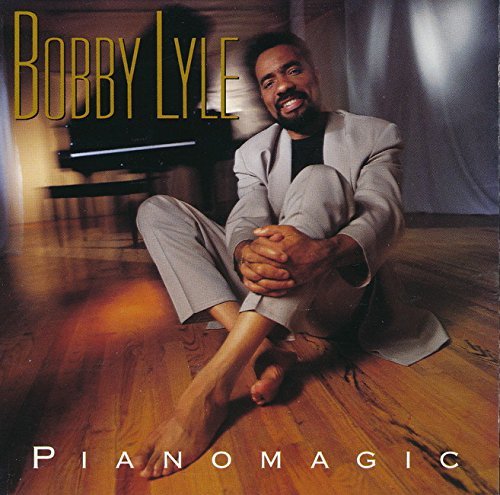 Bobby Lyle/Pianomagic@Import-Jpn