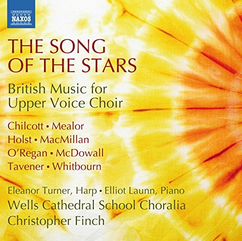 Holst / Wells Cathedral School/Song Of The Stars - British Mu