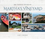 Gary J. Sikorski 101 Things To Do In Martha's Vineyard 