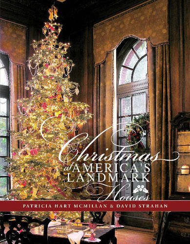 Patricia Mcmillan Christmas At America's Landmark Houses 