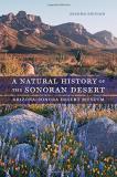 Arizona Sonora Desert Museum A Natural History Of The Sonoran Desert 0002 Edition; 