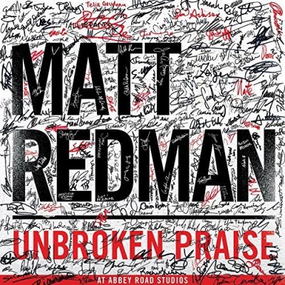 Matt Redman/Unbroken Praise