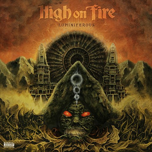High On Fire/Luminiferous@Explicit