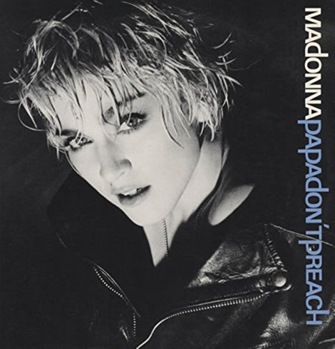 Madonna/Papa Don'T Preach (20492-0 A)