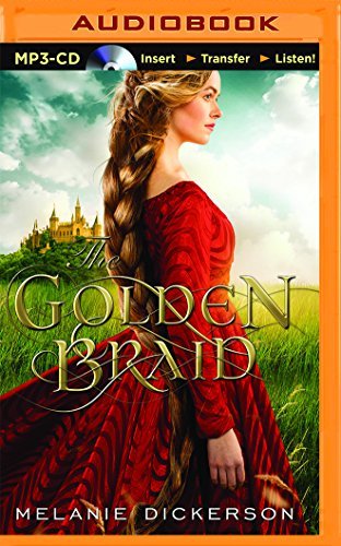 Melanie Dickerson/The Golden Braid@ MP3 CD