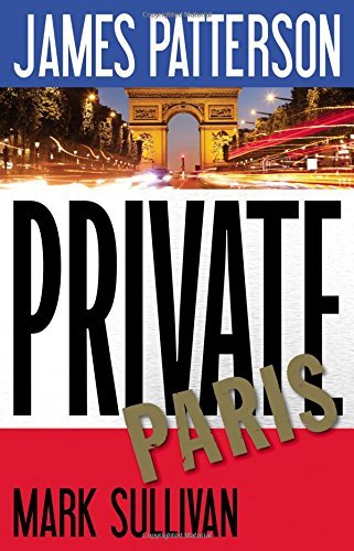 James Patterson Private Paris 