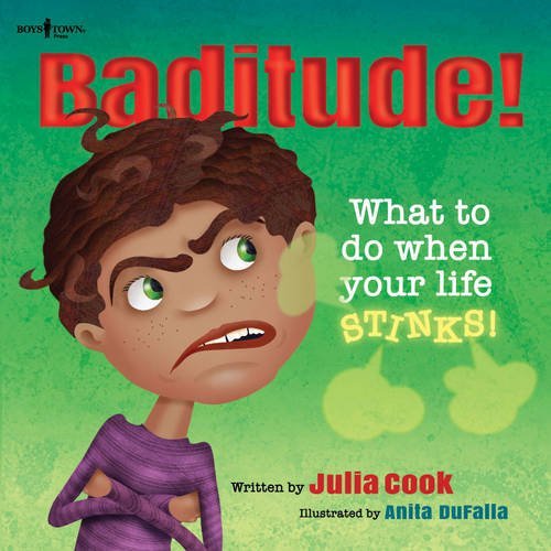 Julia Cook Baditude! What To Do When Life Stinks Volume 2 First Edition 
