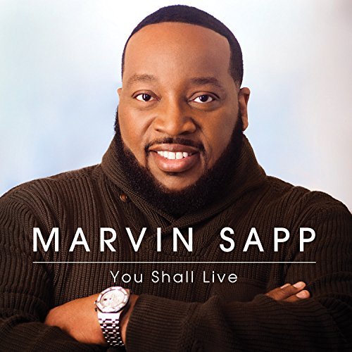 Marvin Sapp/You Shall Live