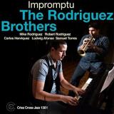 Rodriguez Brothers Impromptu 