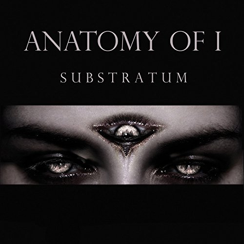 Anatomy Of I/Substratum@Import-Gbr